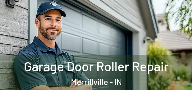  Garage Door Roller Repair Merrillville - IN