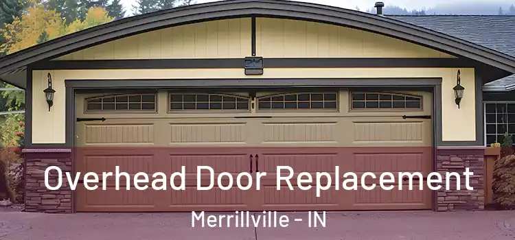  Overhead Door Replacement Merrillville - IN