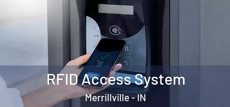  RFID Access System Merrillville - IN