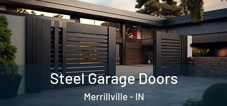  Steel Garage Doors Merrillville - IN